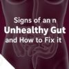Signs of an Unhealthy Gut and How to Fix It: Your Complete Guide to Better Digestive Health