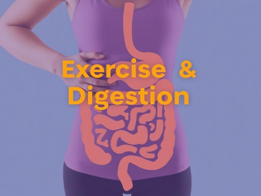     Exercise and Digestion: How Movement Helps Your Gut. Tips for Using Exercise to Improve Your Digestion